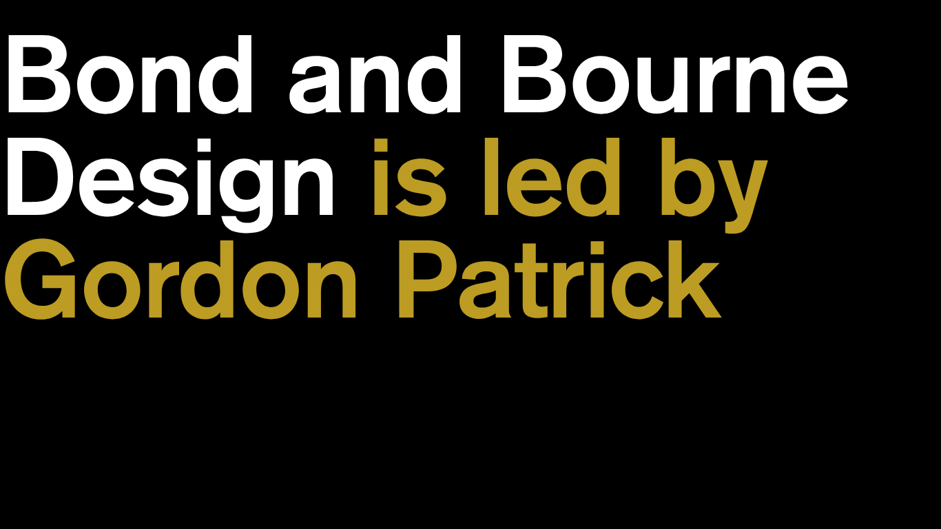 Bond and Bourne Design